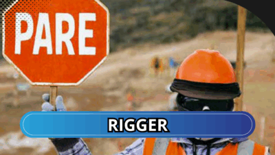 RIGGER