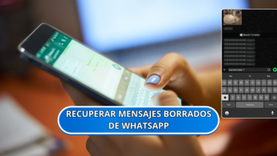 recuperar mensajes borrados de WhatsApp